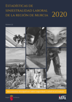 Estadísticas de Siniestralidad Laboral de la Región de Murcia 2020
