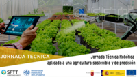 Jornada técnica sobre robótica aplicada a la agricultura sostenible y de precisión