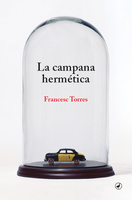 'La campana hermética', autobiografía del videoartista Francesc Torres.