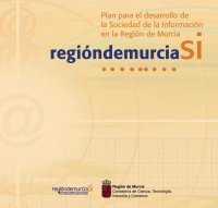 Plan para el Desarrollo de la Sociedad de la Información en Murcia 2002-2004