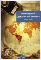Portada de "Travelling with Leonardo and Erasmus : English course"
