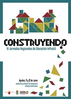 Portada de "Construyendo : VI Jornadas Regionales de Educación Infantil"