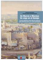 Portada de "De Murcia a Mursiya: un viaje en el tiempo"