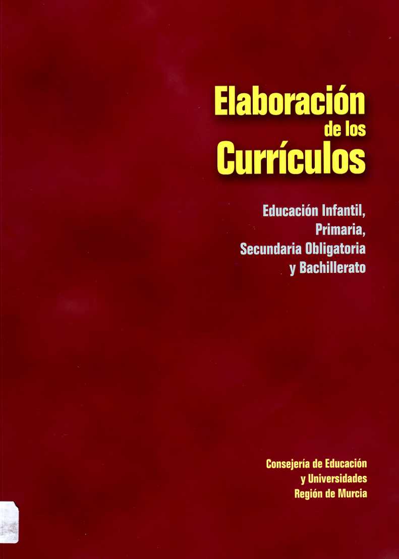 Portada de "Elaboración de los currículos : educación infantil, primaria, secundaria obligatoria y bachillerato"