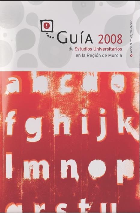 Portada de "Guía 2008 de estudios universitarios en la Región de Murcia"