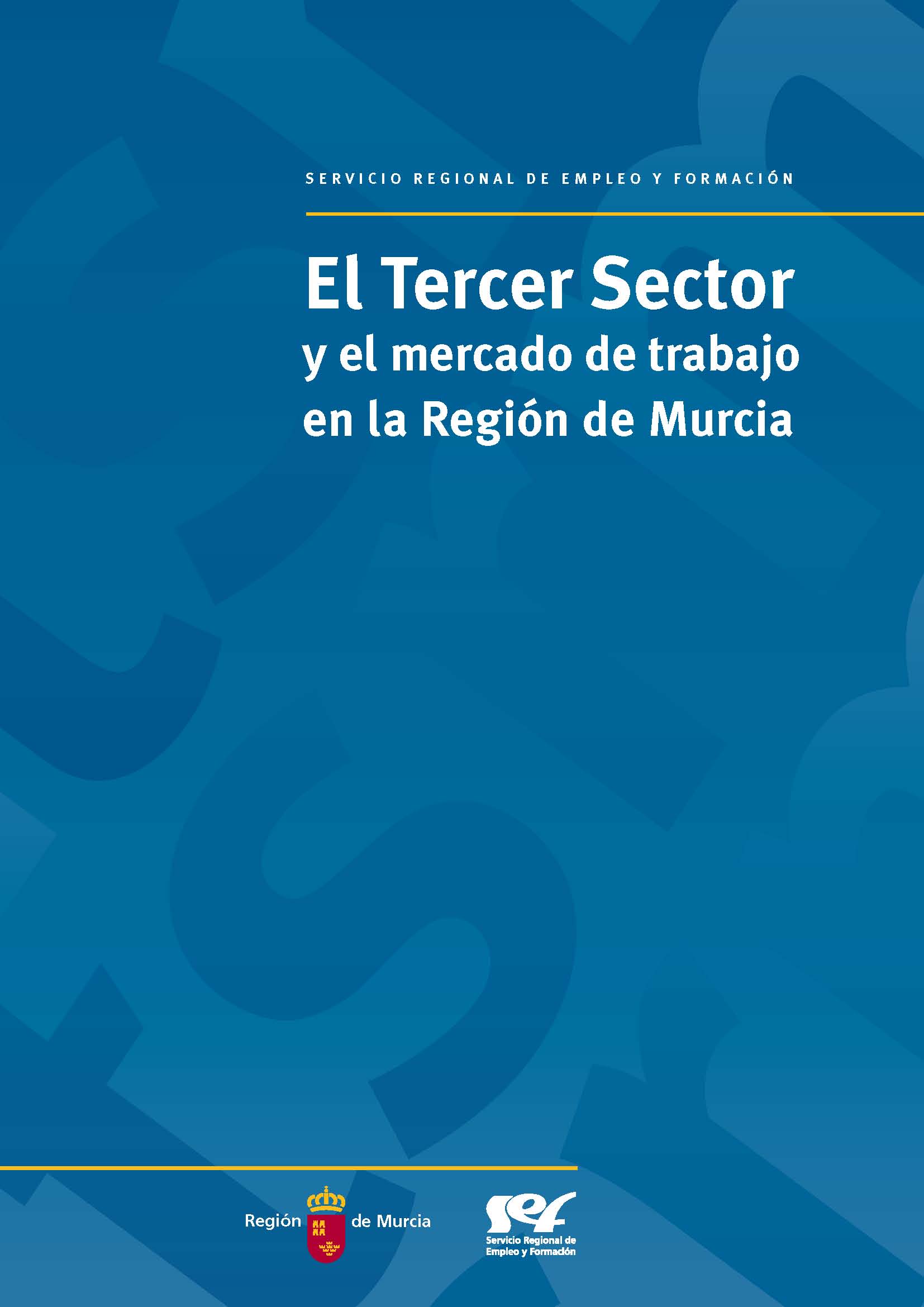 Portada de "El Tercer Sector y el mercado de trabajo en la Región de Murcia"