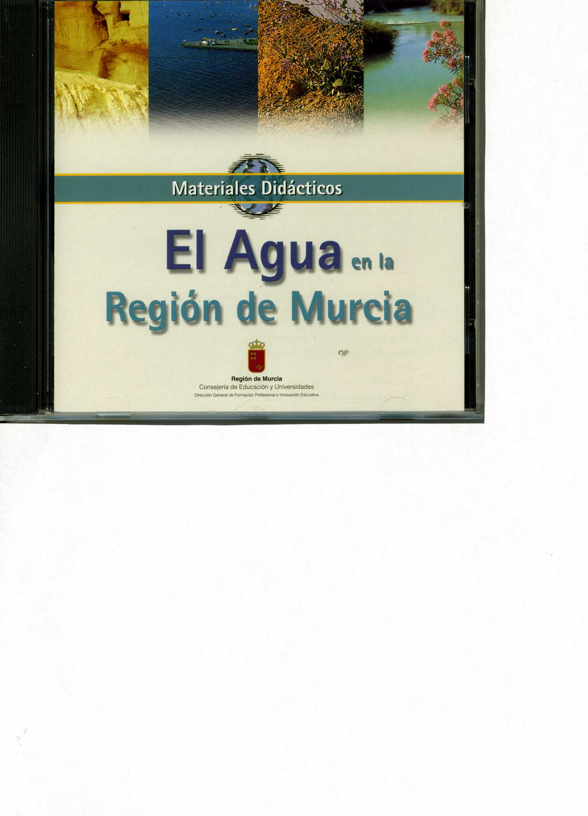 Portada de "El agua en la Región de Murcia : Materiales didácticos [CD-ROM]"