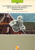 Portada de "La comercialización cooperativa en la Región de Murcia. Periodo 87-90"