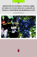 Portada de "Obtención de material vegetal libre de virus en uva de mesa de la Región de Murcia y posterior micropropagación"