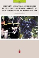 Portada de "Obtención de material vegetal libre de virus en uva de mesa de la Región de Murcia y posterior micropropagación"
