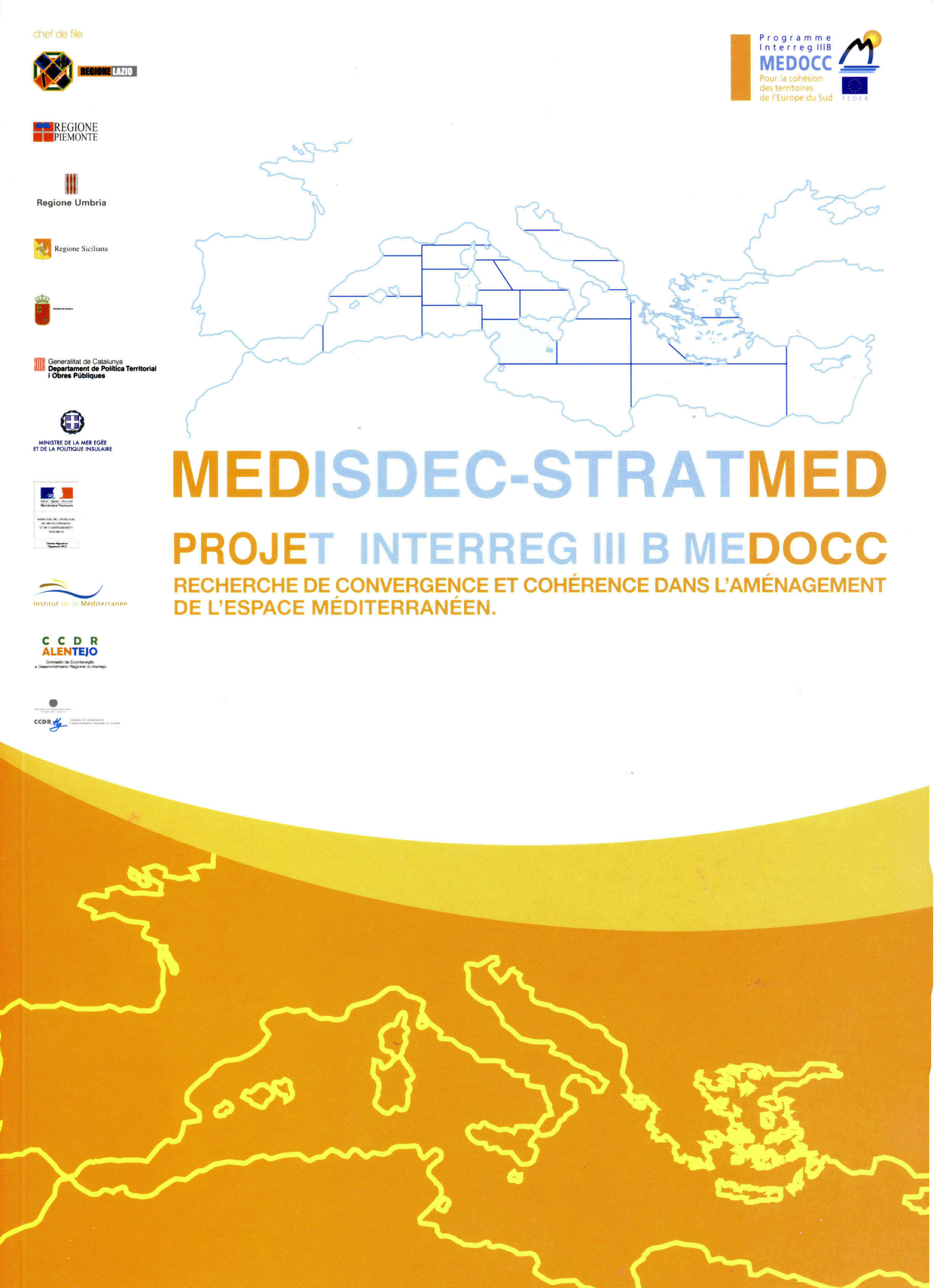 Portada de "MEDISDEC-STRATMED PROJECT INTERREG III B MEDOCC: Recherche de convegence et cohérence dans l'aménagement de l'espace méditerranéen"