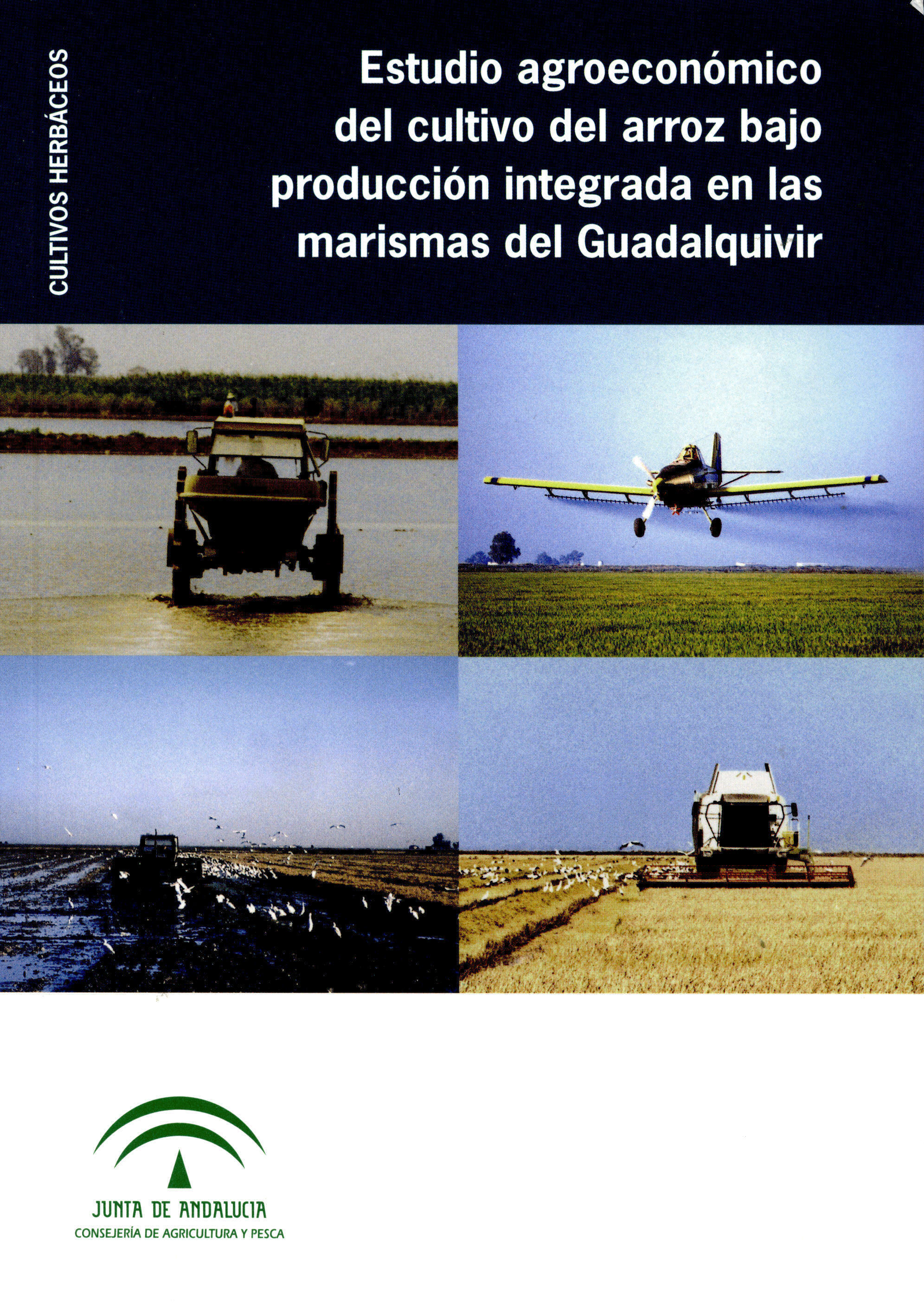 Portada de "Estudio agroeconómico del cultivo del arroz bajo producción integrada en las marismas del Guadalquivir"