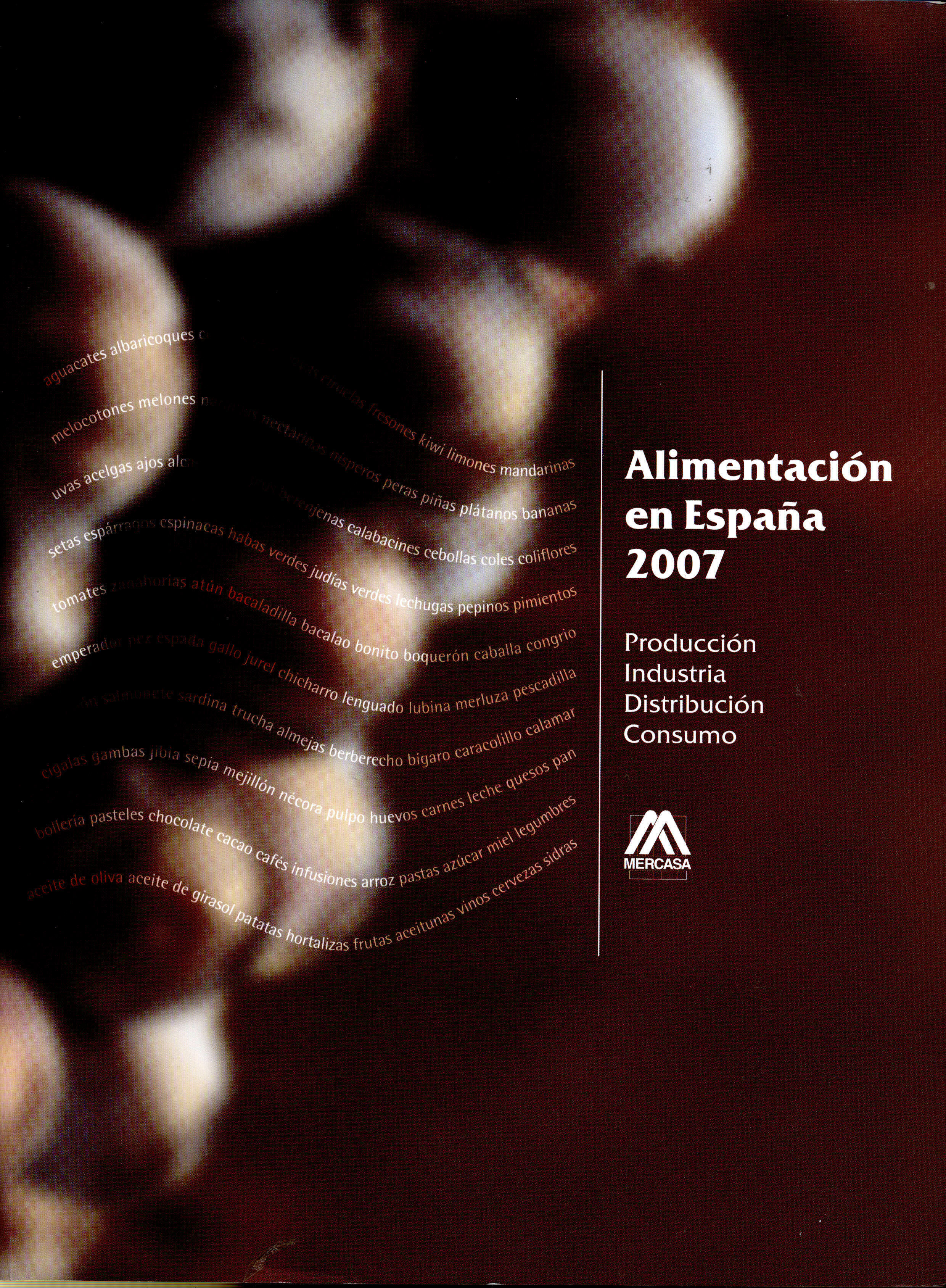 Portada de "Alimentación en España 2007: producción, industria, distribución y consumo"