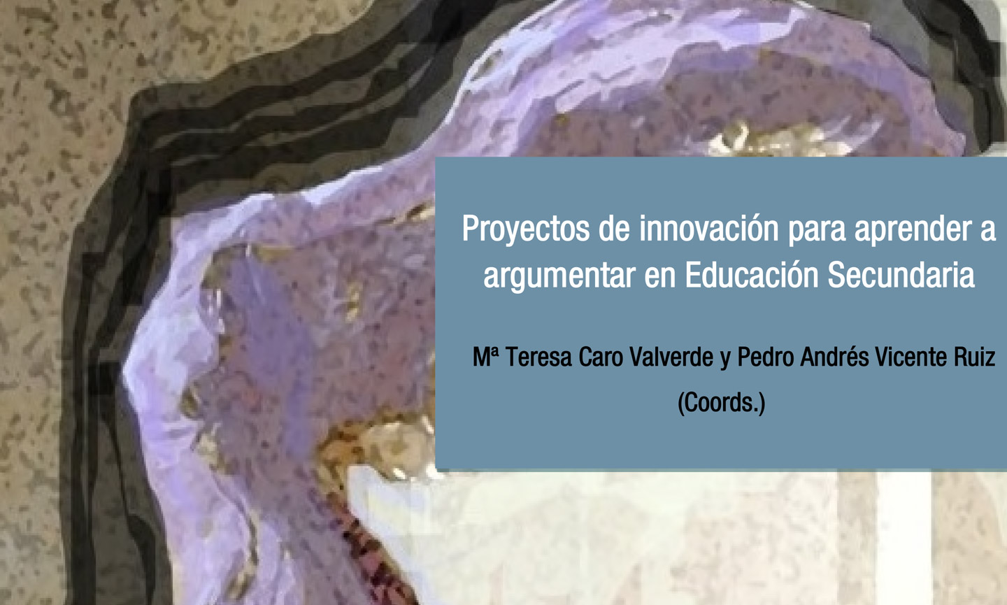 Proyectos de innovacin para aprender a argumentar en Educacin Secundaria