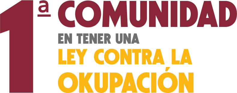 Primera comunidad en tener una ley contra la okupacin