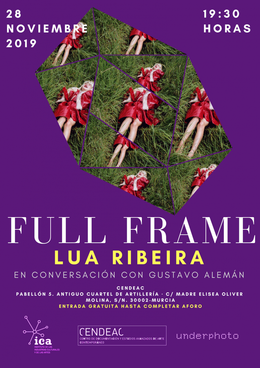 Cartel de la sesión de Lua Ribeiraen el ciclo 'Full Frame' de Cendeac (Centro de Documentación y Estudios Avanzados de Arte Contemporáneo)