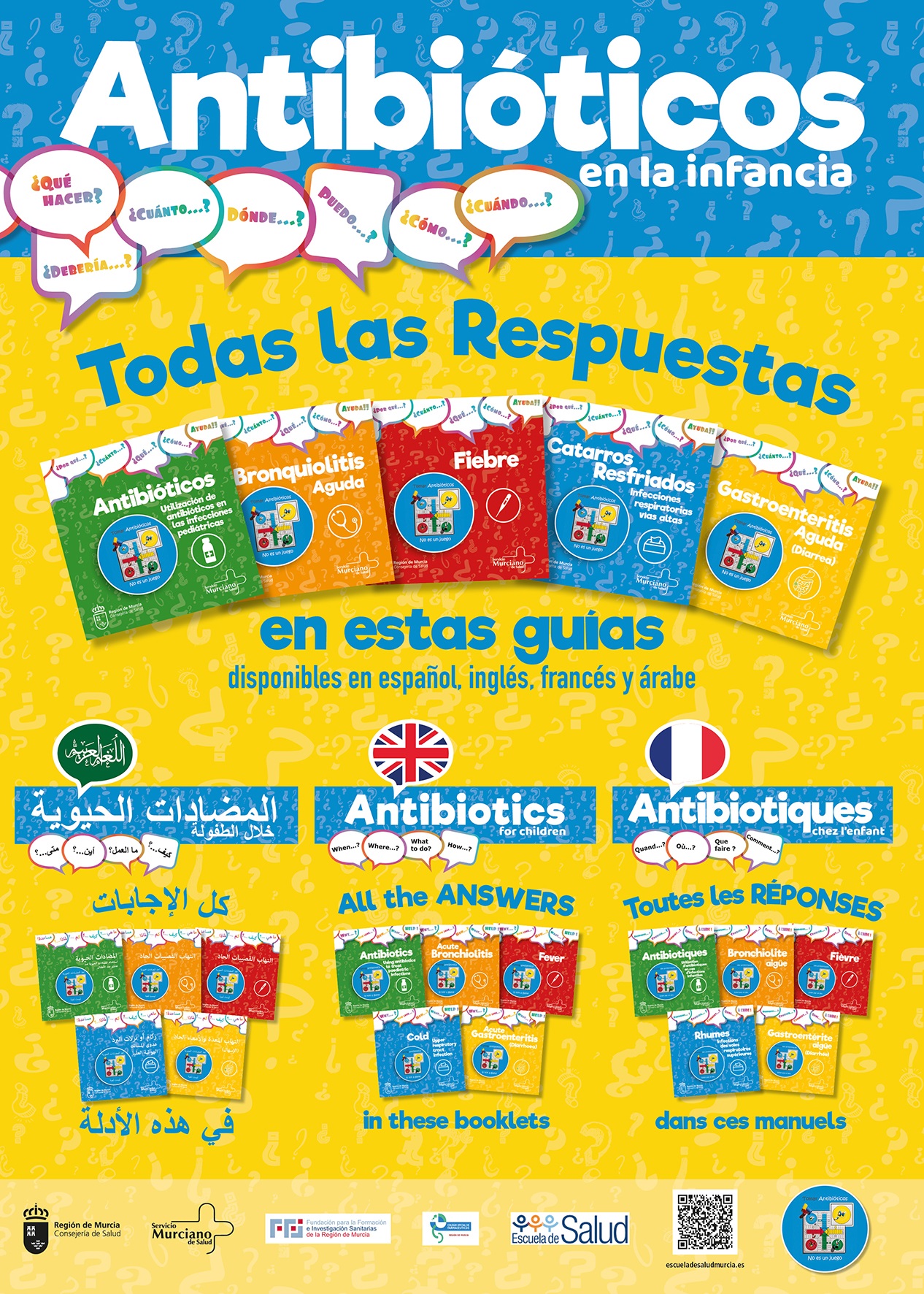 Las guías y cartelería para promover el buen uso de los antibióticos entre la población infantil se han editado en varios idiomas para alcanzar al mayor número posible de personas