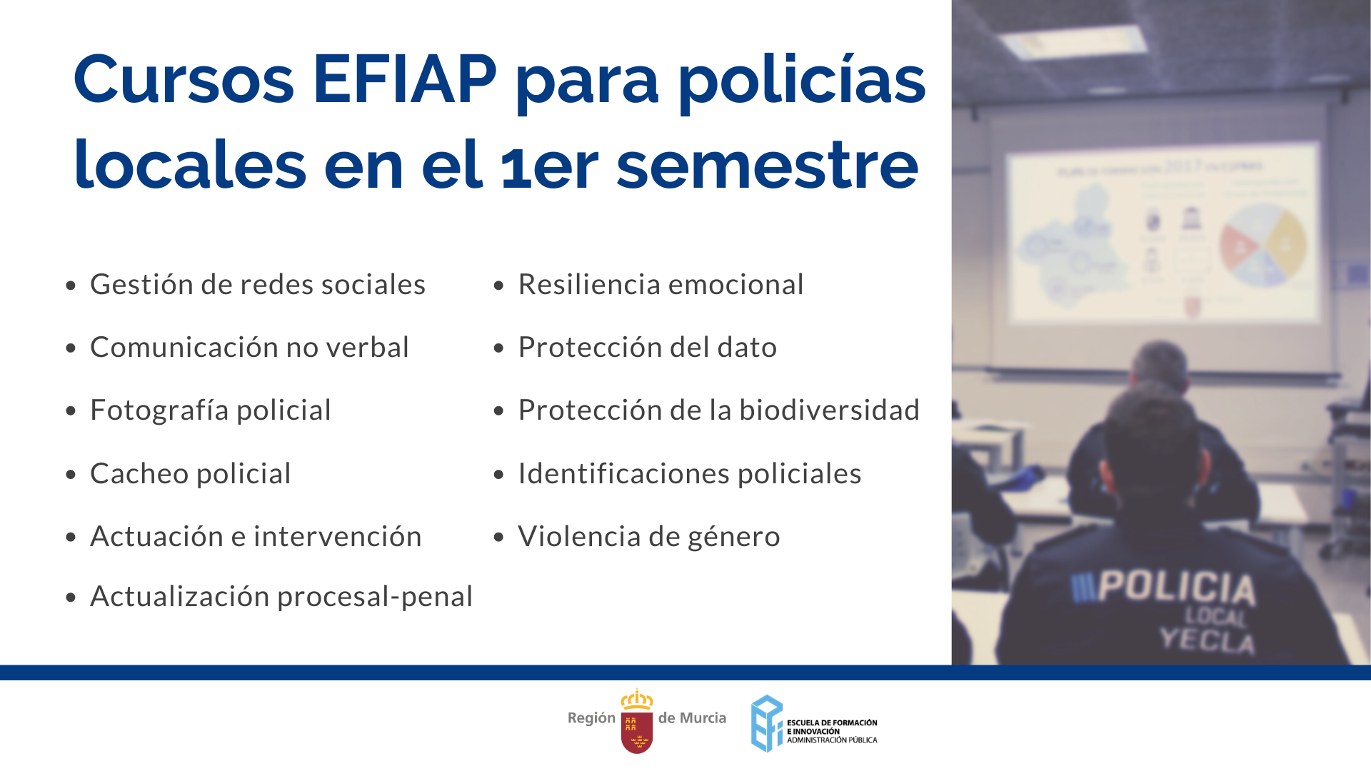 Cursos Escuela de Formación e Innovación de la Administración Pública para policías locales