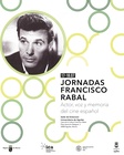 Cartel de las 'Jornadas Francisco Rabal: Actor, voz y memoria del cine espa&ntilde;ol'
