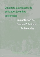 Portada de la 'Guía para actividades de entidades juveniles sostenibles. Implantación de Buenas Prácticas Ambientales'