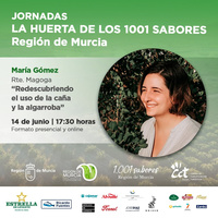 Cartel de la próxima jornada del ciclo de 'La Huerta de los 1.001 Sabores', a cargo de la chef estrella Michelin María Gómez