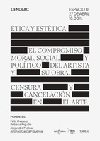 Cartel del seminario 'Ética y estética: el compromiso moral, social y político del artista y su obra. Censura y cancelación en el arte' que se celebra...