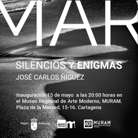 Cartel de la exposición de José Carlos Ñíguez en el Muram