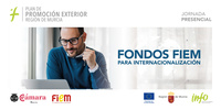 Taller gratuito sobre el Fondo para la Internacionalizaci&oacute;n de la Empresa