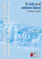 El ruido: Principios físicos, aparatos de medida, medición y valoración