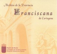 Carátula CD-ROM Archivo de la Provincia Franciscana de Cartagena