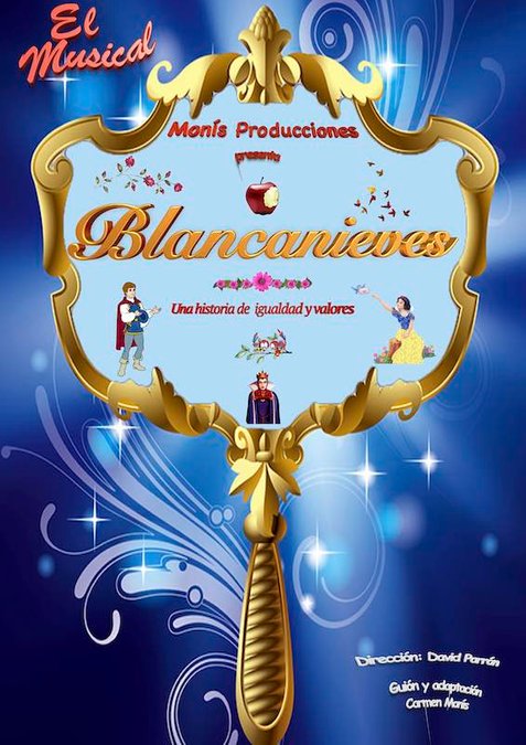 Imagen del cartel de 'Blancanieves, el musical' de Monís Producciones