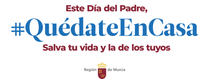 Salva tu vida y la de los tuyos. Este Día del Padre, #QuédateEnCasa