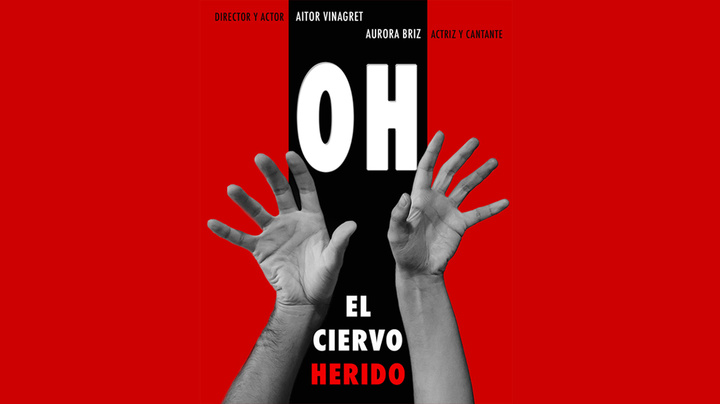 Cartel de la obra '¡Oh, el ciervo herido!'