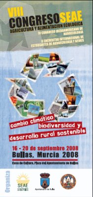 VIII Congreso cientifico de SEAE. "Agricultura y Alimentación Ecológica. IV Congreso Iberoamericano Agroecología. II Encuentro Internacional de Estudiantes de Agroecología y Afines