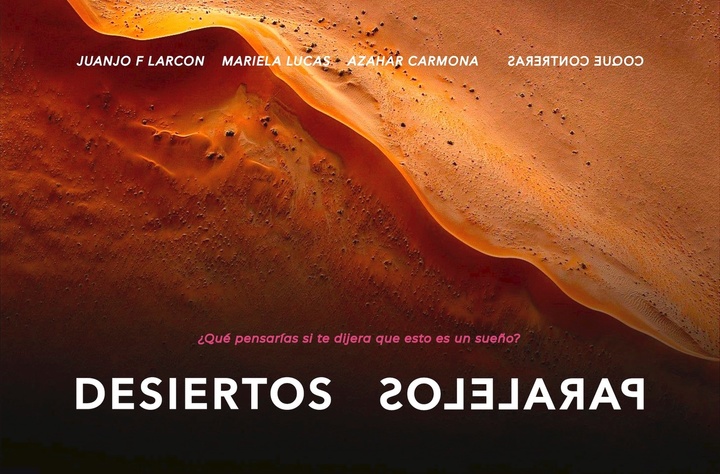 Imagen del cartel de la obra 'Desiertos paralelos'