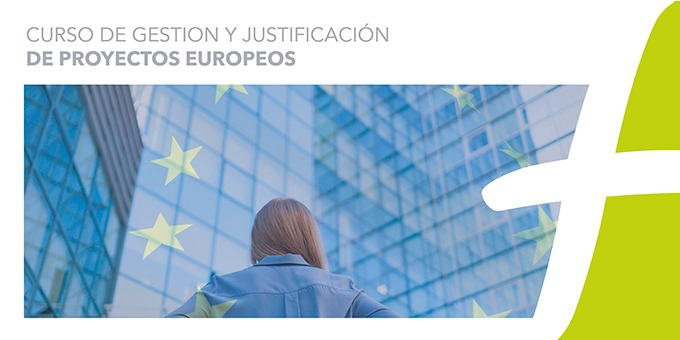 Curso de Gestión y Justificación de Proyectos Europeos.