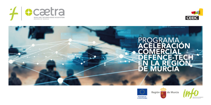 Programa 'Aceleración Comercial Defence-Tech' en la Región de Murcia