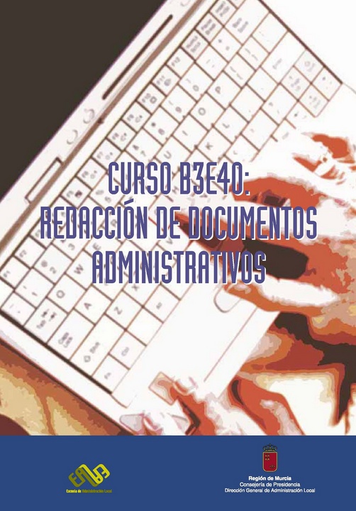 Curso B3E40 "Redacción de Documentos Administrativos"