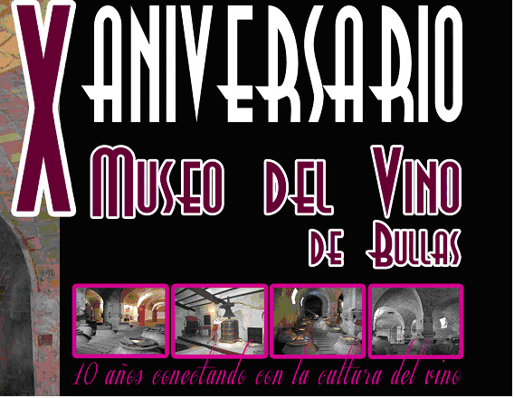 X Aniversario del Museo del Vino de Bullas