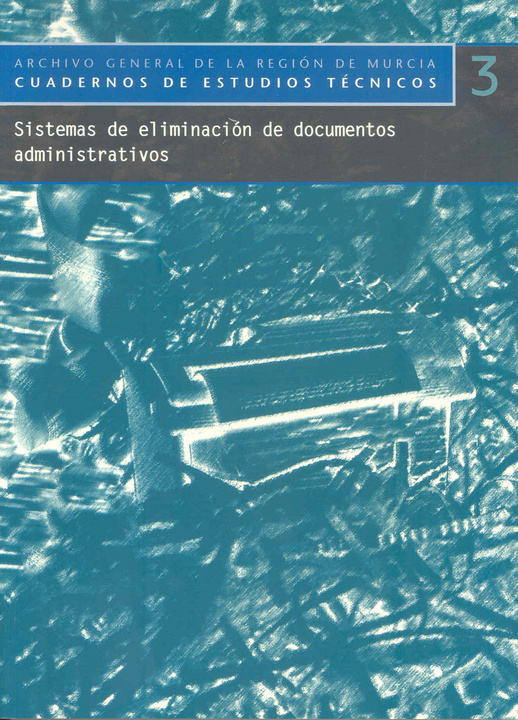 Portada de Sistema de eliminación de documentos administrativos