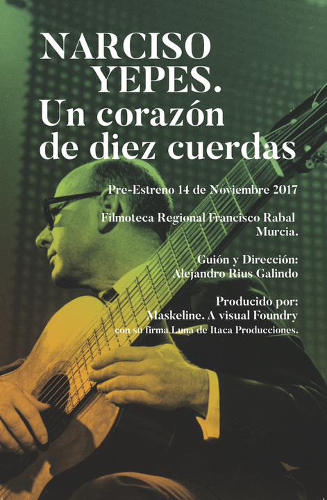 Cartel del documental sobre Narciso Yepes que se estrena mañana en la Filmoteca de la Región de Murcia