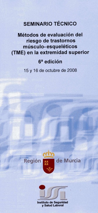Métodos de evaluación del riesgo de trastornos músculo-esqueléticos (TME) en la extremidad superior