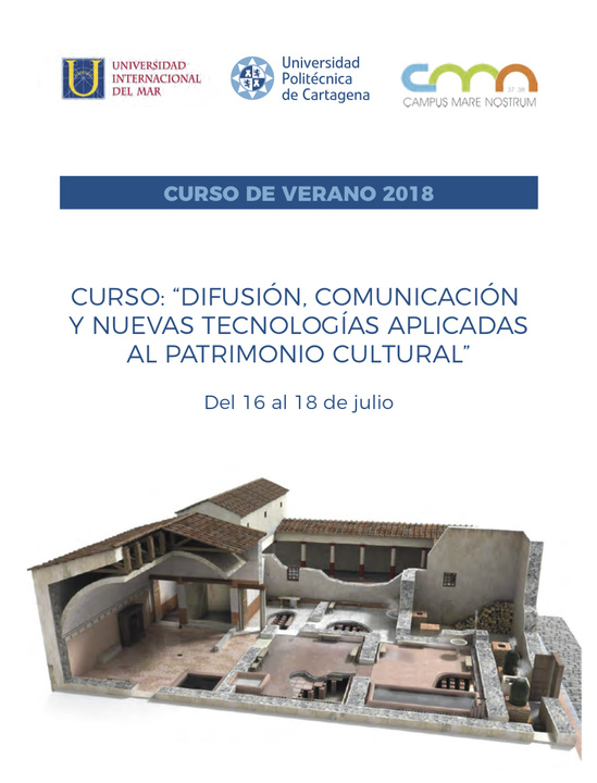 Programa del curso 'Difusión, comunicación y nuevas tecnologías aplicadas al patrimonio cultural' que acogerá el Museo del Teatro Romano de Cartagena.