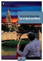 Portada de "Con el abuelo por Murcia"