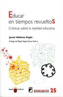 Portada de "Educar en tiempos revueltos : crónicas sobre la realidad educativa"