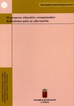 Portada de "El proyecto educativo compensador: reflexiones para su adecuación"