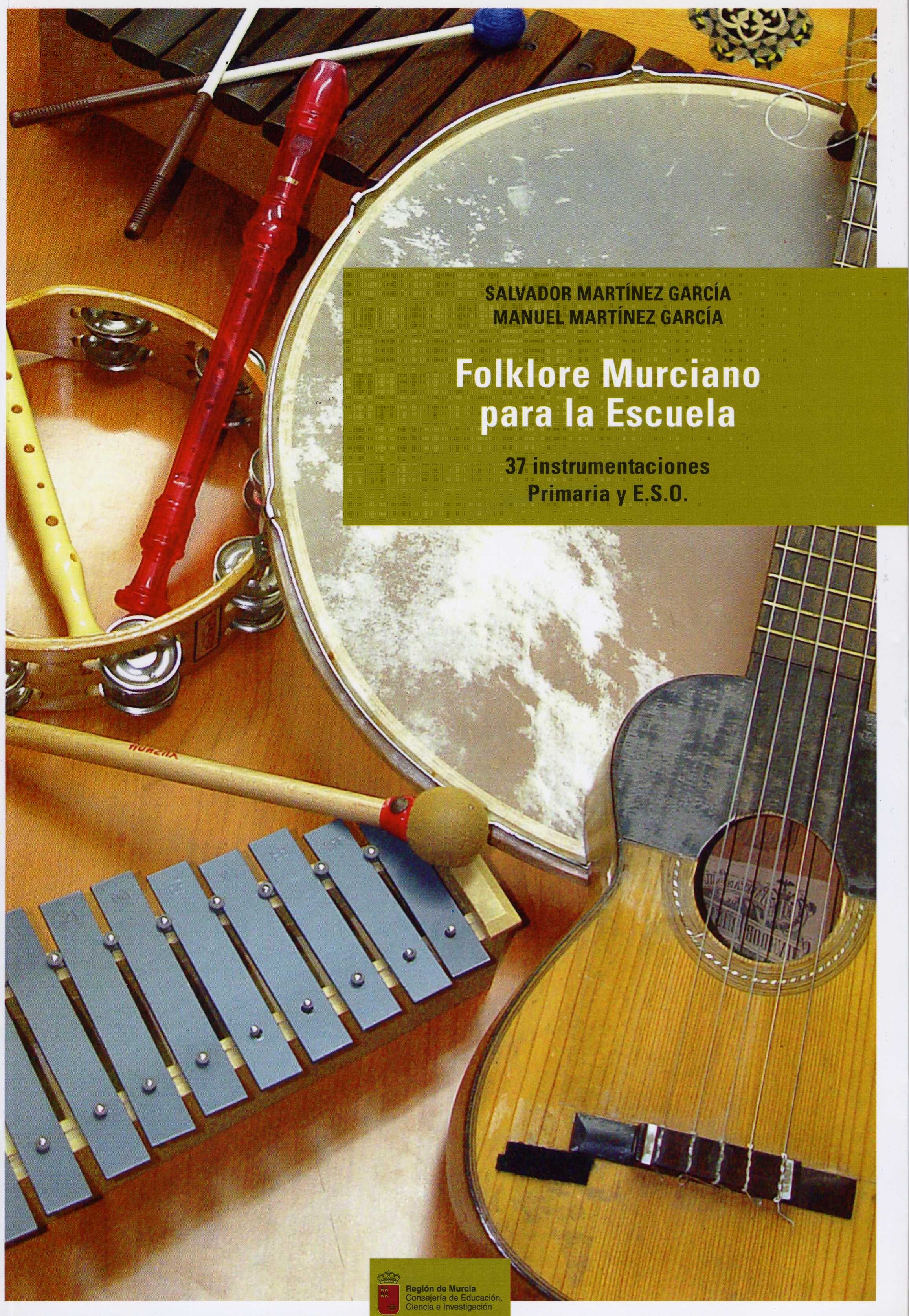 Portada de "Folklore murciano para la escuela . 37 instrumentaciones primaria y E.S.O."