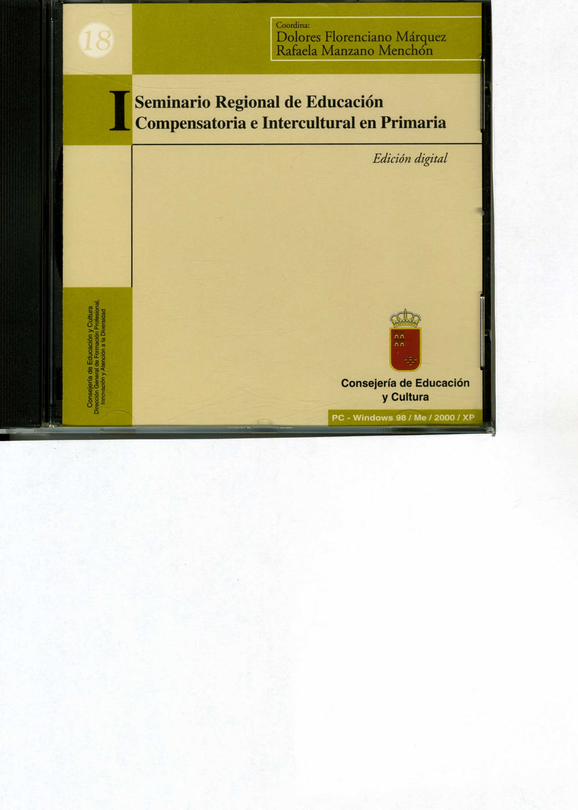 Portada de "I Seminario Regional de Educación compensatoria e intercultural en Primaria [CD-ROM]"