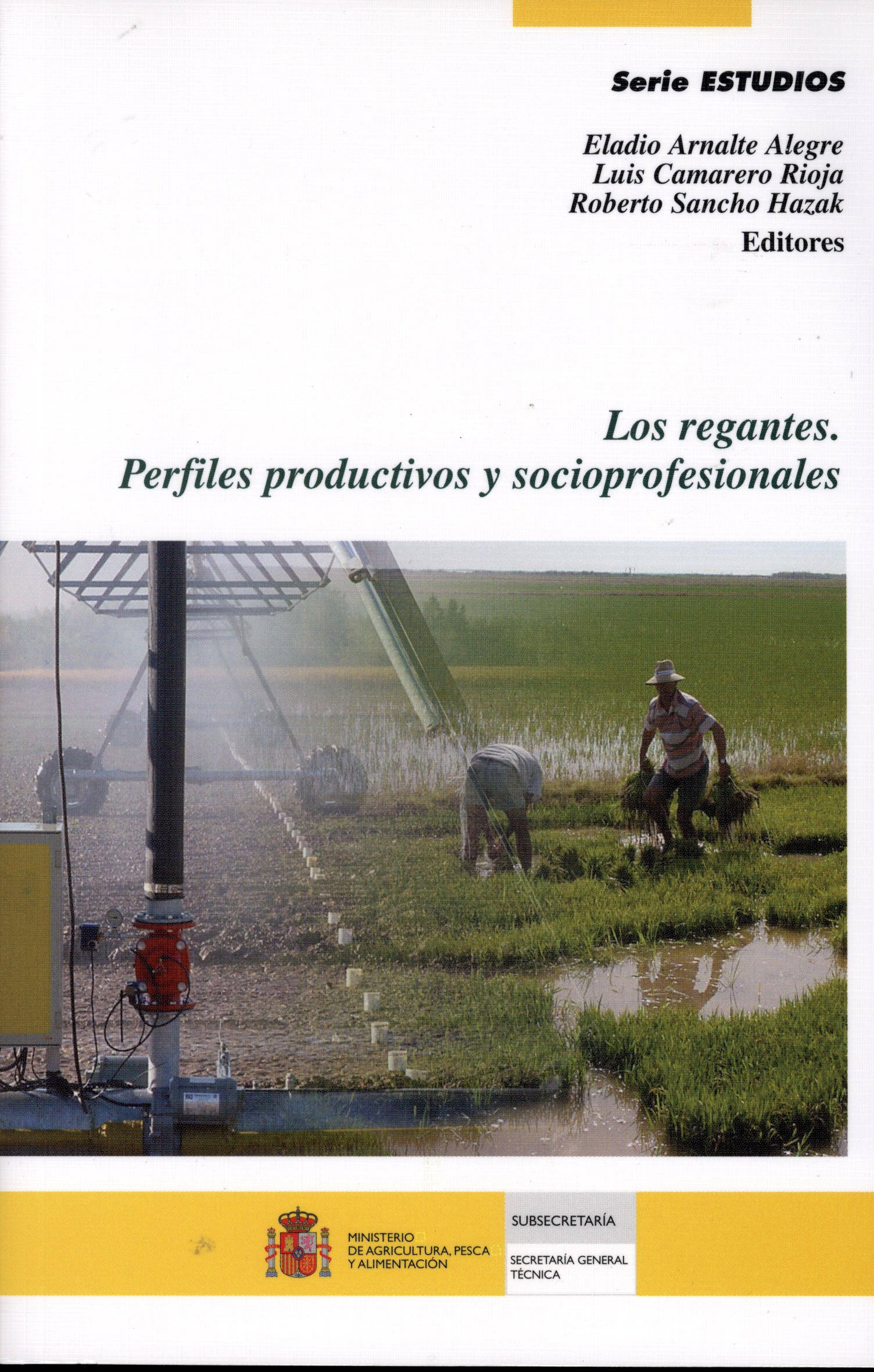 Portada de "Los regantes. Perfiles productivos y socioprofesionales"