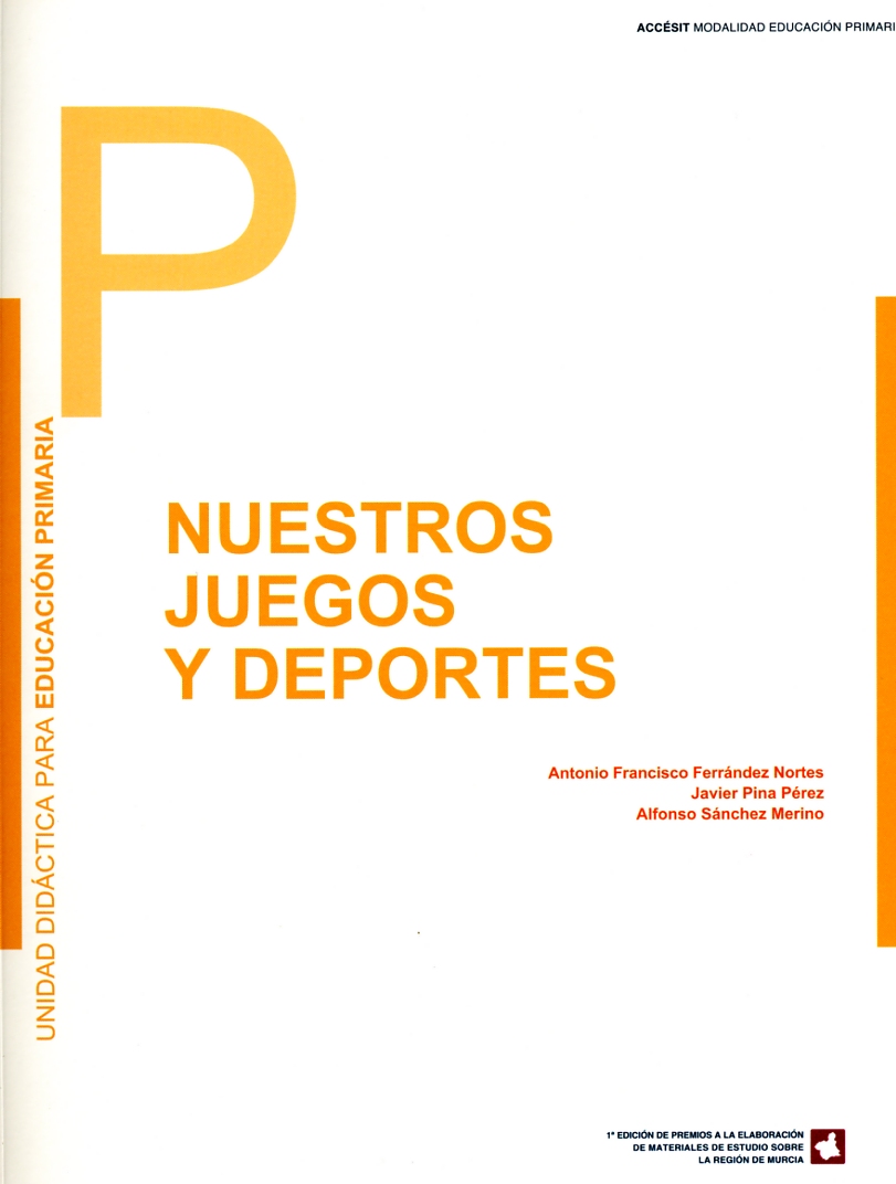 Portada de "Nuestros juegos y deportes : unidad didáctica para educación primaria"